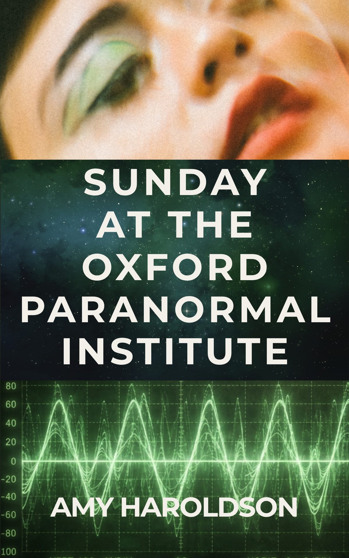 Cover of Sunday at the Oxford Paranormal Institute by Amy Haroldson